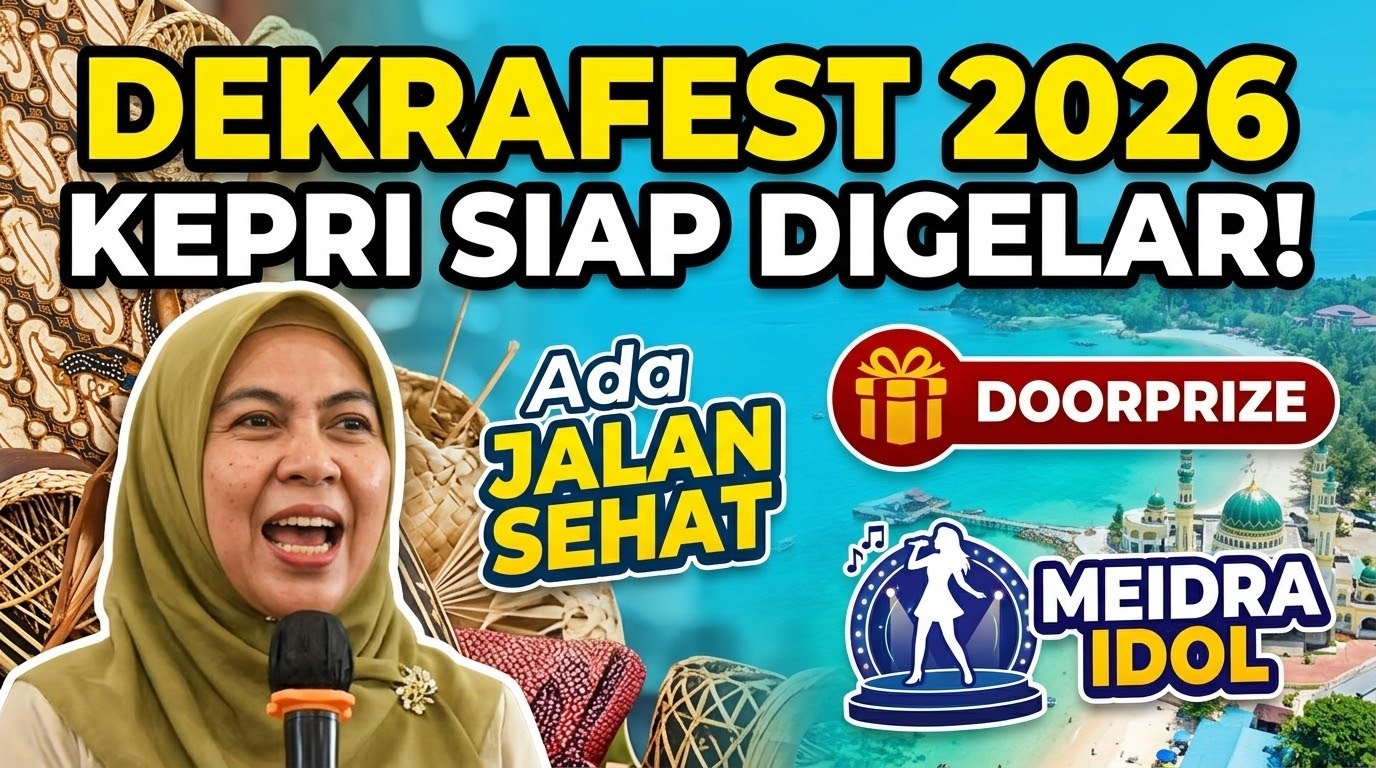 Dekrafest 2026 Siap Digelar, Pemprov Kepri Matangkan Infrastruktur hingga Layanan Pengunjung