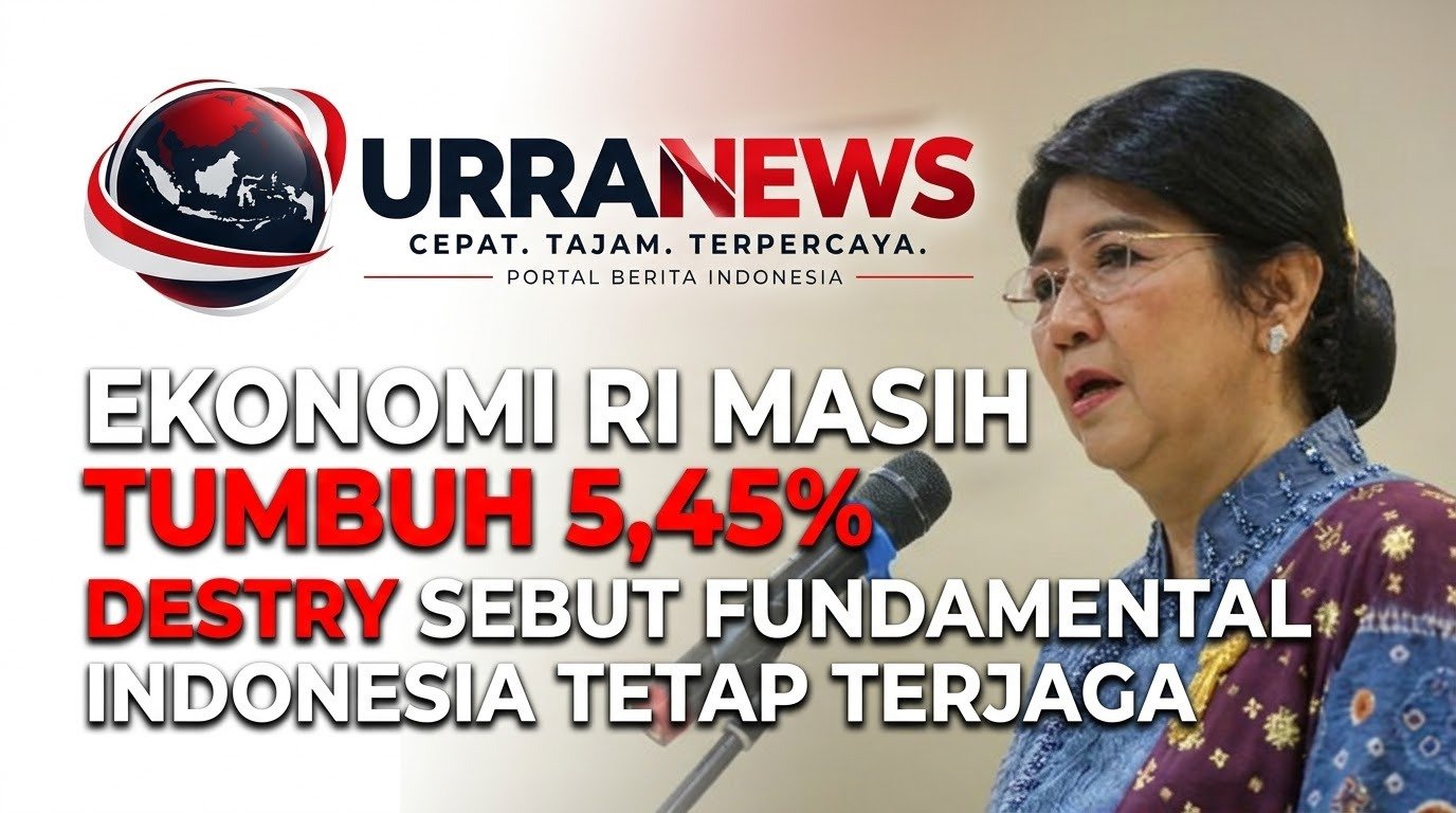 Ekonomi RI Masih Tumbuh 5,45%, Destry Sebut Fundamental Indonesia Tetap Terjaga
