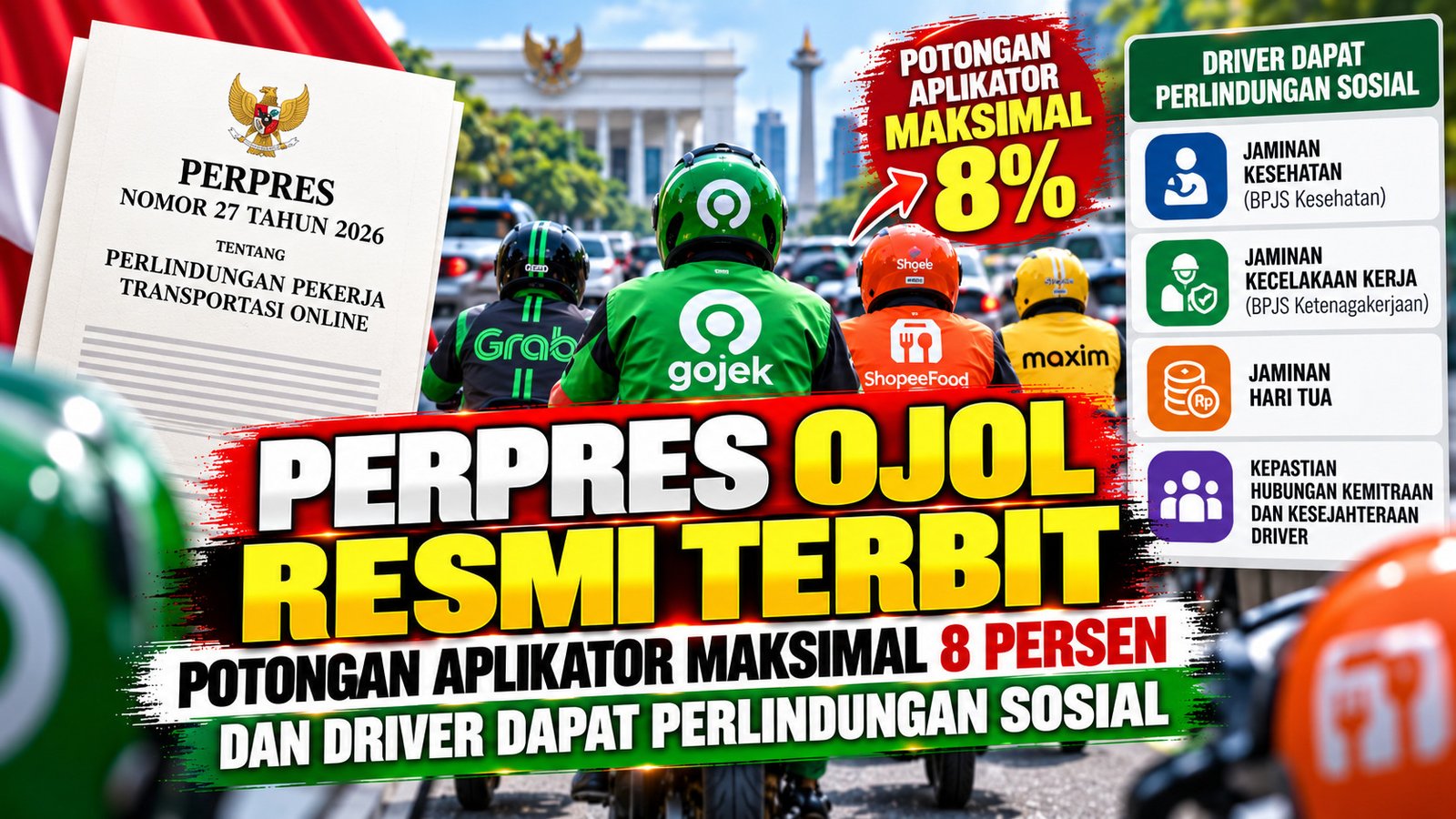 Perpres Ojol Resmi Terbit, Potongan Aplikator Maksimal 8 Persen dan Driver Dapat Perlindungan Sosial